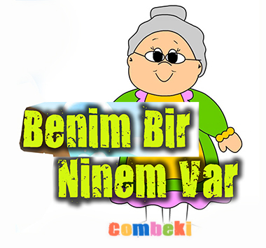 Benim Bir Ninem Var - Çocuk Şarkısı - Şarkı Sözleri - Dinle - İndir Benim Bir Ninem Var - Çocuk Şarkısı - Şarkı Sözleri - Dinle - İndir