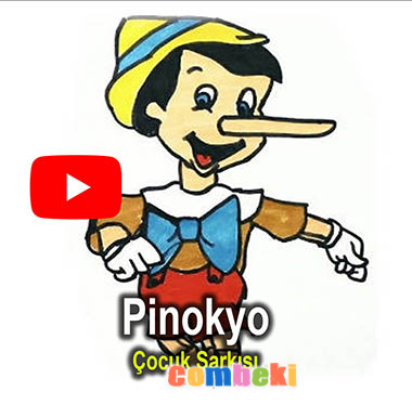 Pinokyo - Çocuk Şarkısı Pinokyo - Çocuk Şarkısı