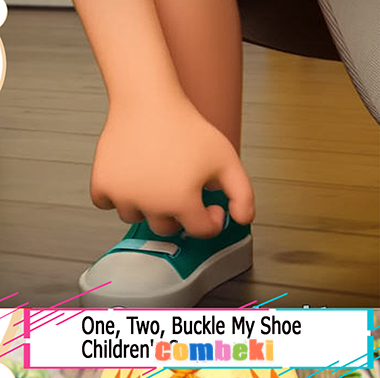 One, Two, Buckle My Shoe - Child Songs One, Two, Buckle My Shoe - Child Songs