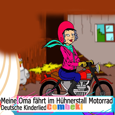 Meine Oma fährt im Hühnerstall Motorrad - Kinderlieder Meine Oma fährt im Hühnerstall Motorrad - Kinderlieder