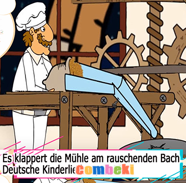 Es klappert die Mühle ** rauschenden Bach - Kinderlieder Es klappert die Mühle ** rauschenden Bach - Kinderlieder