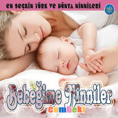 Bebeğime Ninniler (Albüm Şarkısı) - Dinle - İndir Bebeğime Ninniler (Albüm Şarkısı) - Dinle - İndir