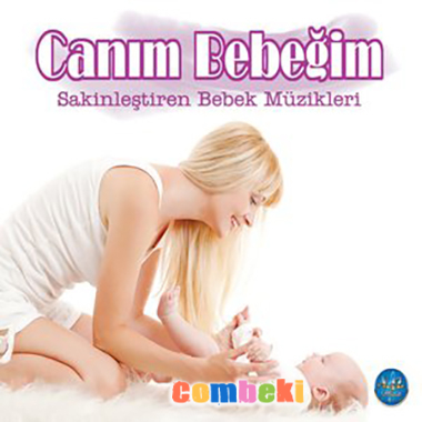 Sakinleştiren Bebek Müzikleri - Enstrumantal - 2014 - Dinle - İndir Sakinleştiren Bebek Müzikleri - Enstrumantal - 2014 - Dinle - İndir
