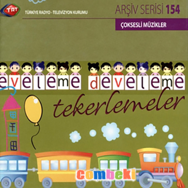 TRT Ankara Çocuk Korosu Eveleme - Develeme Tekerlemeler 2011 - Çocuk Şarkısı TRT Ankara Çocuk Korosu Eveleme - Develeme Tekerlemeler 2011 - Çocuk Şarkısı