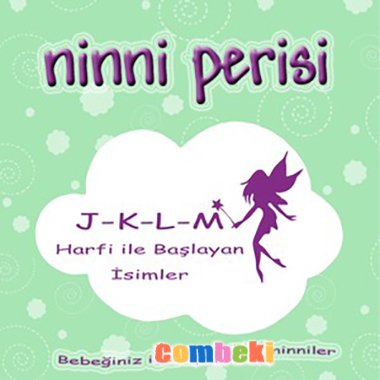 Müjde Tuğsuz - Ninni Perisi J-K-L-M - Harfi İle Başlayan İsimler 2013 Müjde Tuğsuz - Ninni Perisi J-K-L-M - Harfi İle Başlayan İsimler 2013